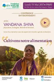 Conference Environnement Cultivons Notre Alimentation Avec Vandana Shiva Environnement Cultiver Et Conferences