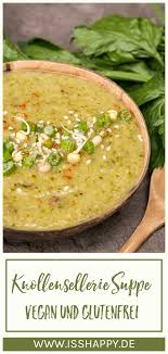 Vegane Knollensellerie Suppe Einfach Lecker Gesund Rezept In 2020 Rezepte Vegane Rezepte Leckere Vegane Rezepte