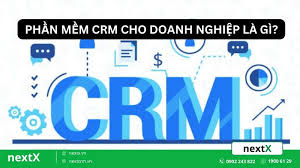 TOP 7 phần mềm CRM cho doanh nghiệp tốt nhất thị trường ngày nay