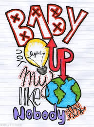 Light Up One Direction Posters Baby You Light Up My World Like Nobody Else One Direction Drawings One Direction Songs What Makes You Beautiful