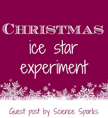 Christmas Ice Star Experiment Via Science Sparks Toddler Approved Christmas Science Science For Kids Childrens Activities