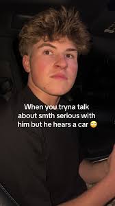 When You Can Hear Your Boyfriends Car