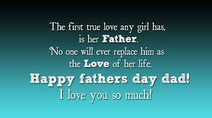You can use these quotes and pictures to give to your mom on father's day. Fathers Day Quotes The First True Love Fathers Day Quotes Short Fathers Day Poems Fathers Day Poems