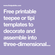 Online photo editor, picture frames. Free Printable Teepee Or Tipi Templates To Decorate And Assemble Into Three Dimensional Paper Teepe Templates Printable Free Free Printables Template Printable