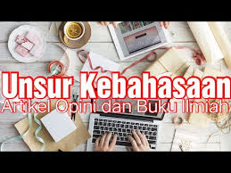 Kondisi koperasi di indonesia perkembangan koperasi indonesia masih mengalami pasang surut di dalam sejarahnya. Unsur Kebahasaan Artikel Opini Dan Buku Ilmiah Youtube