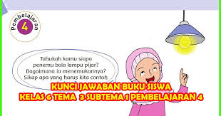 Berikut ini yang merupakan pengalaman menyenangkan, adalah …. Kunci Jawaban Buku Siswa Tema 3 Kelas 6 Halaman 33 39 40 41 Sanjayaops