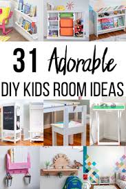 31 Adorable Diy Kids Room Ideas You Need To See Diy Kids Room Decor Kids Room Furniture Room Diy