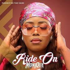 Watch ' Ride On' by Monique