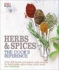 This is an alphabetical list of plants used in herbalism. Herb And Spices The Cook S Reference 9780241198766 Amazon Com Books