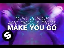 Mix marathon (amsterdam dance event, netherlands). Tony Junior And Riggi Piros Make You Go Out Now Youtube