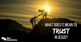 We did not find results for: What Does It Mean To Trust In Jesus Gotquestions Org