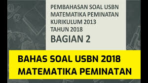 We did not find results for: Pembahasan Soal Usbn Sma 2018 Matematika Peminatan Bagian 3 Youtube