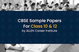 Cbse Sample Papers For Class 10 Class 12 By Allen Career Institute My Exam Edublog Of Allen Career Institute