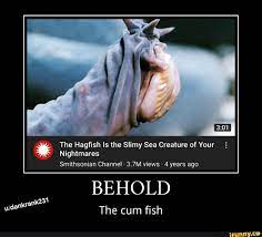 The Hagfish Is the Slimy Sea Creature of Your Nightmares Smithsonian  Channel - 3.7M views 4 years ago ul BEHOLD The cum fish - iFunny Brazil