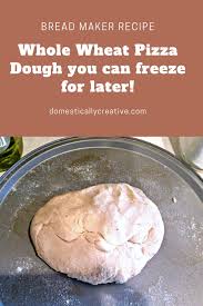 Place the bread pan in the cuisinart convection bread maker. Whole Wheat Pizza Dough In The Bread Machine Domestically Creative