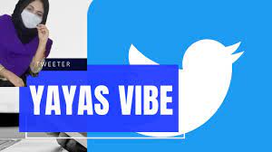 yayasvibe Twitter - Yayas Vibes Updates - YouTube