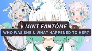 Who Was Mint Fantôme & What Happened To Her? - Dere☆Project