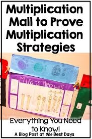 Multiplication Mall To Prove Multiplication Strategies Success Multiplication Strategies Project Based Learning Third Grade Project Based Learning