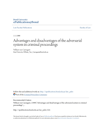 Advantages And Disadvantages Of The Adversarial System In Criminal