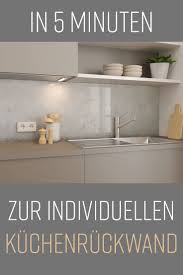 Individuelle Kuchenruckwande Aus Glas Super Praktisch Und Extra Schon Kuche Gestalten Kuchen Renovieren Ideen Kuche Spritzschutz