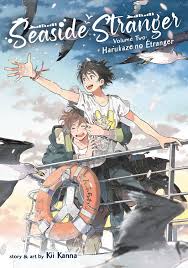Seaside Stranger Vol. 2: Harukaze no Etranger ebook by Kanna Kii - Rakuten  Kobo