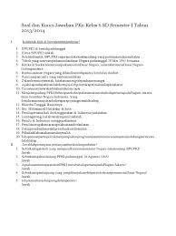 18:55 soal uts pts ips kelas 6 semester 2 dan kunci jawaban soal uts atau pts ips kelas 6 sd/mi ini hanya sebagai bahan latihan semata agar sahabat buku paket dapat dengan mudah mengingat kembali materi pelajaran yang telah dipelajari. Soal Pkn Ujian Sekolah Kelas 6 Sd Tahun 2018 Jakarta Jawabanku Id