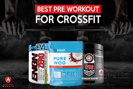 top 3 best pre workout for crossfit