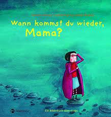 Alpenoberkrainer wann kommst du wieder. Wann Kommst Du Wieder Mama Ein Bilderbuch Uber Krebs Hennuy Martine Buyse Sophie Amazon De Bucher