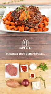 Spice up a sirloin steak. Pimenton Herb Butter Sirloin Steak With Sweet Potato Piquillo Hash Recipe In 2020 Sirloin Steaks Sirloin Herb Butter