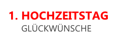 Entweder es fällt einem selber ein lustiger spruch oder wunsch ein, oder man muss auf fertige geburtstagswünsche zurückgreifen. 1 Hochzeitstag Gluckwunsche Und Spruche