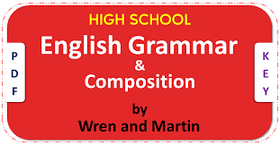 A collection of downloadable worksheets, exercises and activities to teach picture composition, shared by english language teachers. High School English Grammar And Composition By Wren And Martin