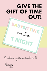 Make a gift for siblings, friends or family and carry babysitting over for them. Babysitting Voucher Babysitting Gift Voucher Mothers Day Gift Babysitter Voucher Free Childcare Free Babysitting Printable Pdf Babysitting Coupon Babysitting Free Printable Coupons