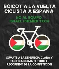 La vuelta ciclista a España ha invitado a participar al equipo de Israel.  La empresa que organiza La Vuelta es Unipublic. Te animo a llamar mostrando  tu repulsa al teléfono 91 2301431
