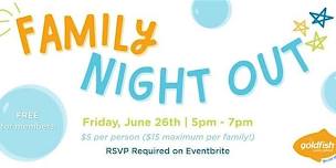 Family Night Out!