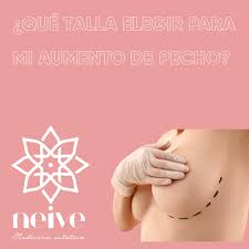 Que Talla Elegir Para Mi Aumento De Pecho Neive