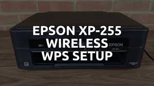 Epson Xp 255 Wireless Wi Fi Wps Setup Youtube