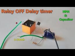 Relay Off Time Delay Timer By Using Npn Transistor And Capacitor Youtube Relay Transistors Timer
