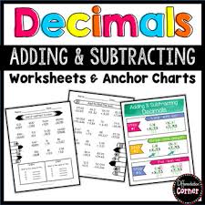 The same applies to subtractions. Adding And Subtracting Decimals Anchor Chart Worksheets Teaching Resources Tpt