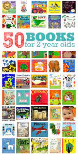Book lists for ages 11 to 13. 50 Books For 2 Year Olds No Time For Flash Cards