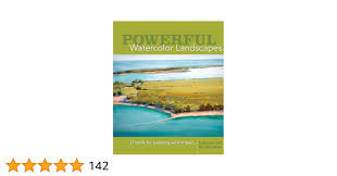 Powerful Watercolor Landscapes: Tools for Painting with Impact