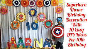 Whether they re saving the planet or saving the city, a superhero party is a memorable experience for anyone who has ever yearned to make right what s wrong. Diy Superhero Theme Birthday Decoration Avengers Theme Birthday Decoration 10th Birthday Decoration Youtube