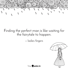 Finding The Perfect Man I Quotes Writings By Mary Ann Bagunas Yourquote
