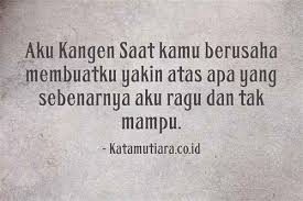 Maybe you would like to learn more about one of these? Rangkaian Kata Kata Kangen Dan Rindu Yang Dalam