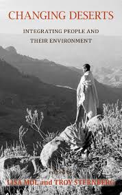 Changing Deserts: Integrating People and Their Environment: Mol, Lisa,  Sternberg, Troy: 9781874267690: Amazon.com: Books