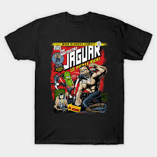 Just added to your cart. The Indestructible Jaguar Rick And Morty T Shirt The Shirt List