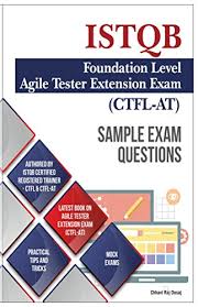 Amazon Com Sample Exam Questions Istqb Foundation Level Agile Tester Extension Exam Ebook Dosaj Chhavi Kindle Store