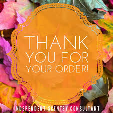 Trying to be creative without giving them all the scenarios of. Thanks For Your Scentsy Order Your Outstanding Support Makes Me Love My Job Referrals Welcomed And Hope To See In 2020 Scentsy Party Scentsy Facebook Party Scentsy