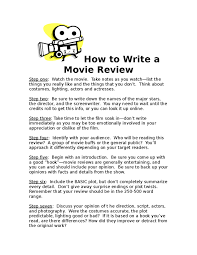 Share some information about characters, relations and events, but don't tell the whole story. How To Write A Movie Review Enotes Com