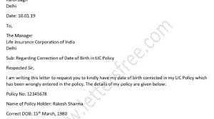 How to write formal letters. Letter For Correction Of Date Of Birth In Lic Policy