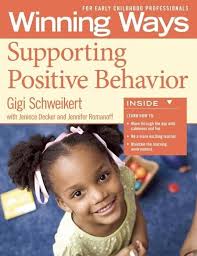 Supporting Positive Behavior: Winning Ways for Early Childhood  Professionals : Schweikert, Gigi, Decker, Jeneice, Romanoff, Jennifer:  Amazon.de: Bücher